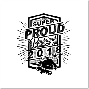 'Super Proud Boyfriend 2018' Boyfriend Girlfriend Gift Posters and Art